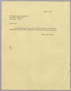 [Letter from A. H. Blackshear, Jr., to Galveston Anesthesiologists of St. Mary's Infirmary, July 3, 1956]