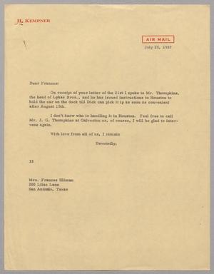 [Letter from Harris L. Kempner to Mrs. Frances Ullman, July 25, 1957]