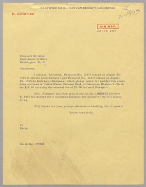 [Letter from Harris L. Kempner to Passport Division, July 19, 1957]