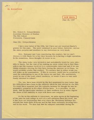 [Letter from Harris L. Kempner to Mr. Robert S. Cowperthwaite, June 18, 1957]