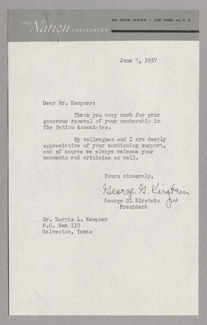 [Letter from George G. Kirstein to Harris L. Kempner, June 7, 1957]