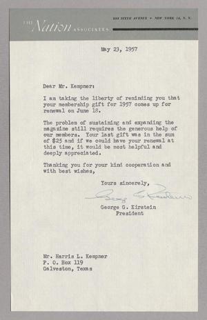 [Letter from George G. Kirstein to Harris L. Kempner, May 23, 1957]