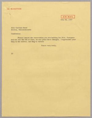 [Letter from Harris L. Kempner to the Ritz-Carlton Hotel, May 20, 1957]