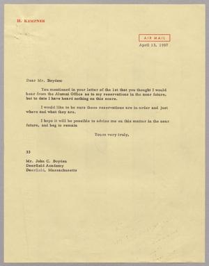 [Letter from Harris L. Kempner to Mr. John C. Boyden, April 13, 1957]