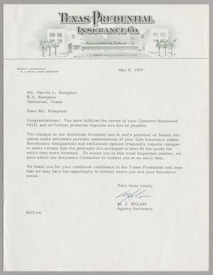[Letter from the Texas Prudential Insurance Co. to Mr. Harris L. Kempner, May 8, 1957]