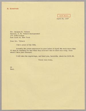 [Letter from Harris L .Kempner to Mr. Jacques H. Villard, April 29, 1957]