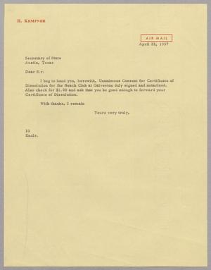 [Letter from Harris L. Kempner to Secretary of State, April 22, 1957]