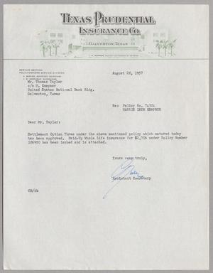 [Letter from the Texas Prudential Insurance Co. to Mr. Thomas Taylor, August 28, 1957]