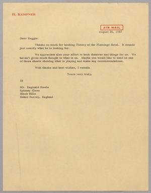 [Letter from Harris L. Kempner to Mr. Reginald Steele, August 26, 1957]