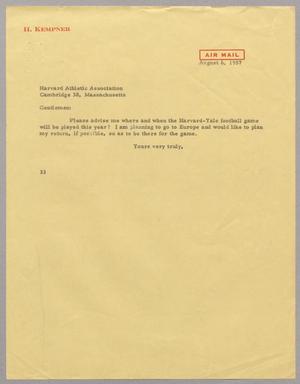 [Letter from Harris L. Kempner to the Harvard Athletic Association, August 6, 1957]