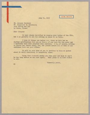 [Letter from Harris L. Kempner to Mr. Jacques Roederer, July 31, 1953]