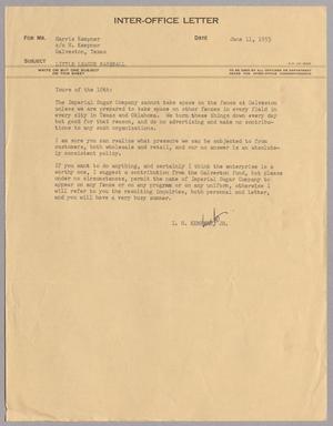 [Inter-Office Letter from Isaac Herbert Kempner, Jr., to Harris Leon Kempner, June 11, 1953]