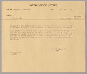 [Inter-Office Letter from Isaac Herbert Kempner, Jr., to Harris Leon Kempner, June 10, 1953]