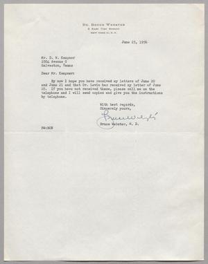 [Letter from Dr. Bruce Webster to D. W. Kempner, June 25, 1956]
