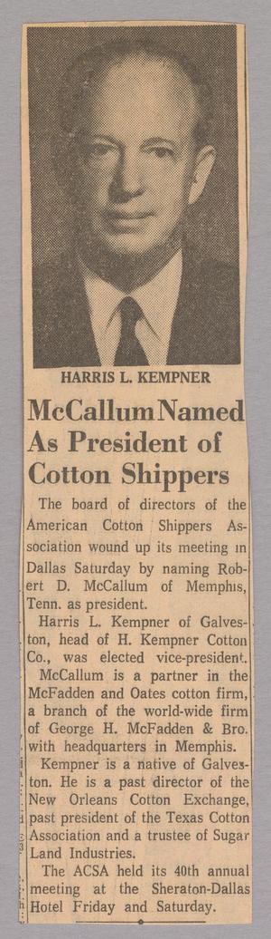 [Clipping: McCallum Named As President of Cotton Shippers]