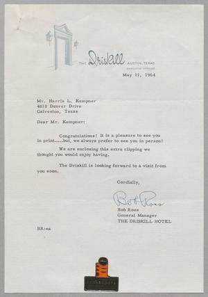 [Letter from Bob Ross to Harris L. Kempner, May 11, 1964]