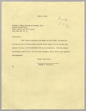 [Letter from Harris L. Kempner to Alfred Dunhill of London, Incorporated, July 6, 1964]