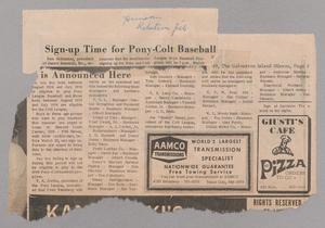 Primary view of object titled '[Clipping: Sign-up Time for Pony-Colt Baseball is Announced Here]'.