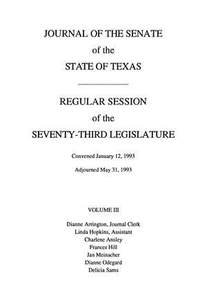 Primary view of object titled 'Journal of the Senate of the State of Texas, Regular Session of the Seventy-Third Legislature, Volume 3'.