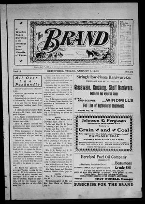 The Brand (Hereford, Tex.), Vol. 2, No. 24, Ed. 1 Friday, August 1, 1902