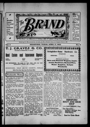 The Brand (Hereford, Tex.), Vol. 3, No. 9, Ed. 1 Friday, April 17, 1903