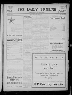 The Daily Tribune (Bay City, Tex.), Vol. 19, No. 311, Ed. 1 Monday, February 16, 1925