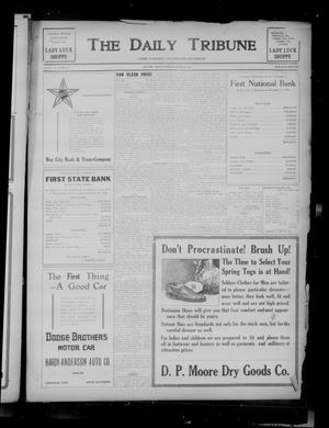 The Daily Tribune (Bay City, Tex.), Vol. 20, No. 19, Ed. 1 Thursday, March 12, 1925