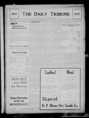 The Daily Tribune (Bay City, Tex.), Vol. 20, No. 75, Ed. 1 Monday, May 18, 1925