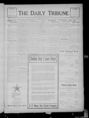 The Daily Tribune (Bay City, Tex.), Vol. 20, No. [227], Ed. 1 Friday, November 20, 1925