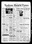 Newspaper: Yoakum Herald-Times (Yoakum, Tex.), Vol. 73, No. 31, Ed. 1 Thursday, …