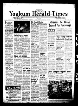Primary view of object titled 'Yoakum Herald-Times (Yoakum, Tex.), Vol. 73, No. 48, Ed. 1 Thursday, June 19, 1975'.