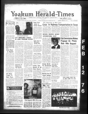 Yoakum Herald-Times (Yoakum, Tex.), Vol. 73, No. 12, Ed. 1 Thursday, February 12, 1976