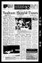 Thumbnail image of item number 1 in: 'Yoakum Herald-Times and Four Star Reporter (Yoakum, Tex.), Vol. 102, No. 25, Ed. 1 Wednesday, June 22, 1994'.