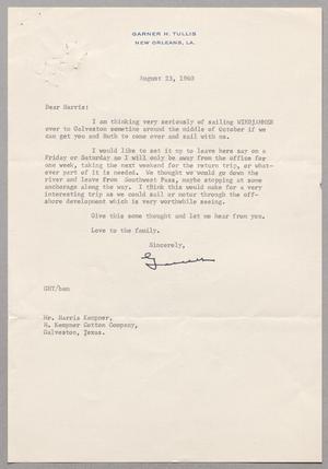 [Letter from Garner H. Tullis to Harris L. Kempner, August 23, 1960]