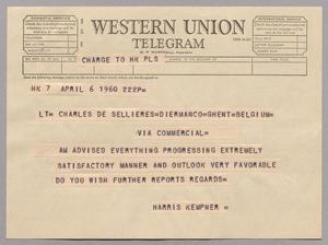 [Telegram from Harris Kempner to Charles Sellieres, April 6, 1960]