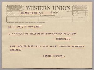 [Telegram from Harris Kempner to Charles de Sellieres, April 5, 1960]