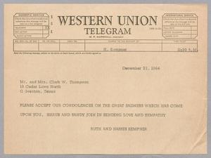 [Telegram from Ruth and Harris Kempner to Mr. and Mrs. Clark W. Thompson, December 22, 1964]