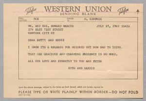 [Telegram from Ruth and Harris L. Kempner to Mr. and Mrs. Edward Marcus, July 17, 1965]