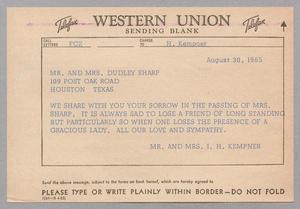 [Telegram from Henrietta and Isaac H. Kempner to Mr. and Mrs. Dudley Sharp, August 30, 1965]