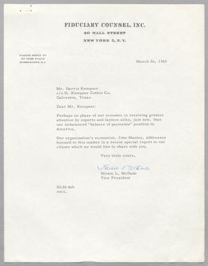 [Letter from Hiram L. McDade to Harris L. Kempner, March 26, 1965]
