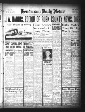 Henderson Daily News (Henderson, Tex.), Vol. 9, No. 173, Ed. 1 Friday, October 6, 1939