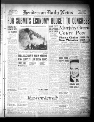 Henderson Daily News (Henderson, Tex.), Vol. 9, No. 249, Ed. 1 Thursday, January 4, 1940