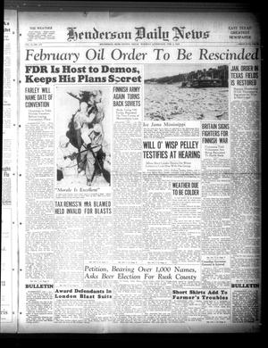 Henderson Daily News (Henderson, Tex.), Vol. 9, No. 277, Ed. 1 Tuesday, February 6, 1940