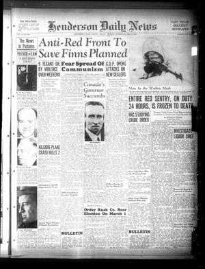 Henderson Daily News (Henderson, Tex.), Vol. 9, No. 282, Ed. 1 Monday, February 12, 1940