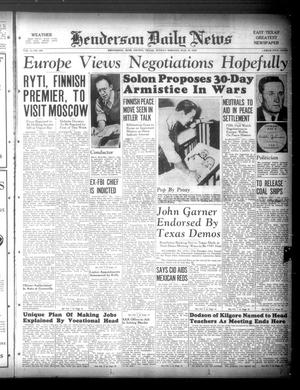 Henderson Daily News (Henderson, Tex.), Vol. 9, No. 305, Ed. 1 Sunday, March 10, 1940