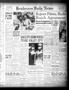 Newspaper: Henderson Daily News (Henderson, Tex.), Vol. 9, No. 307, Ed. 1 Tuesda…