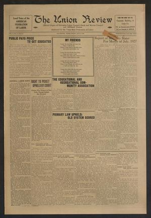 Primary view of object titled 'The Union Review (Galveston, Tex.), Vol. 9, No. 8, Ed. 1 Friday, July 8, 1927'.