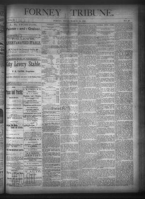 Primary view of object titled 'Forney Tribune. (Forney, Tex.), Vol. 2, No. 40, Ed. 1 Wednesday, March 18, 1891'.