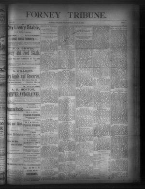 Primary view of object titled 'Forney Tribune. (Forney, Tex.), Vol. 3, No. 4, Ed. 1 Wednesday, July 15, 1891'.
