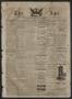 Thumbnail image of item number 1 in: 'The Age. (Houston, Tex.), Vol. 5, No. 106, Ed. 1 Monday, October 25, 1875'.